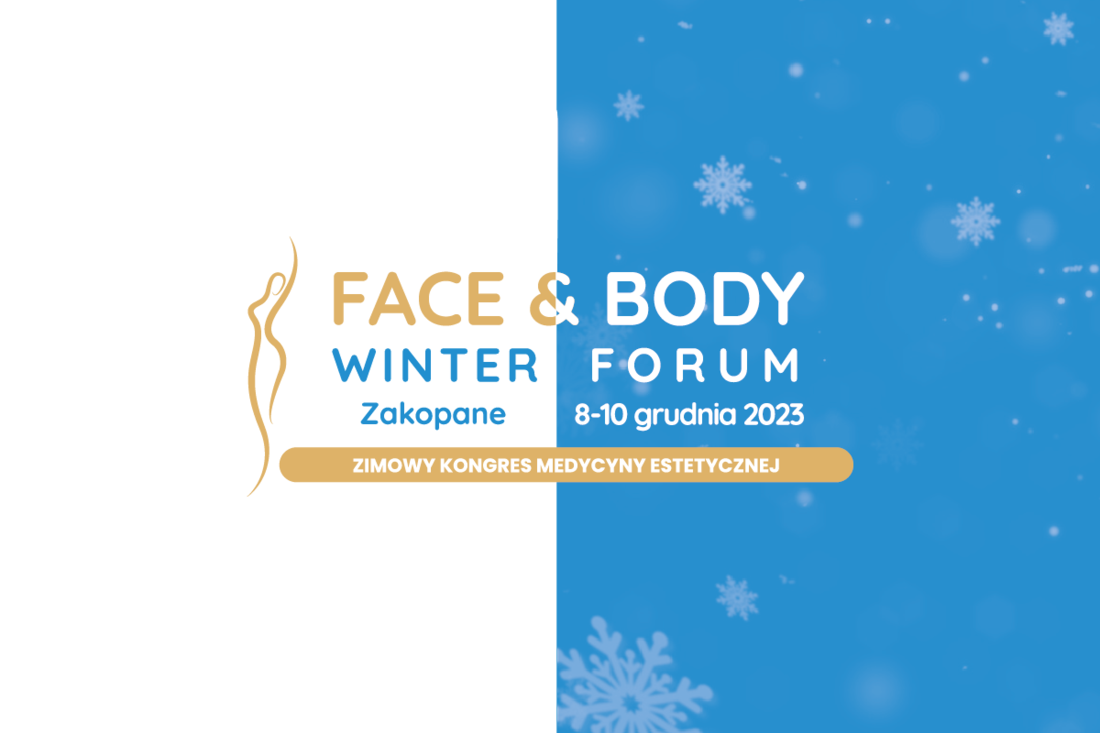 Zaplanuj swój udział w III edycji Kongresu Face & Body Winter Forum 
