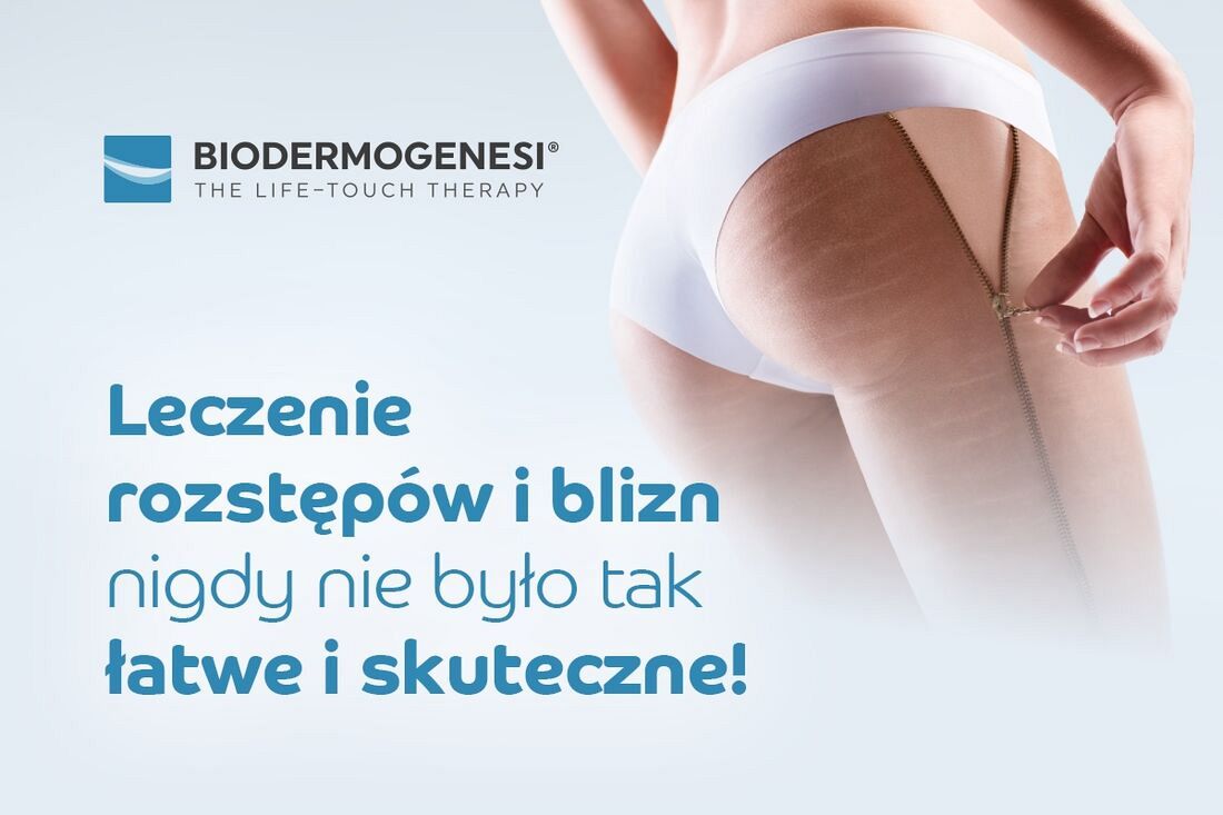 Biodermogenesi® rewolucyjna terapia do leczenia rozstępów, blizn oraz regeneracji skóry 