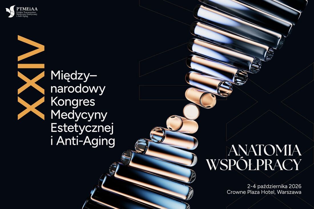 Anatomia Współpracy. XXIV Kongres Medycyny Estetycznej i Anti-Aging PTMEiAA już 2-4 października w Warszawie
