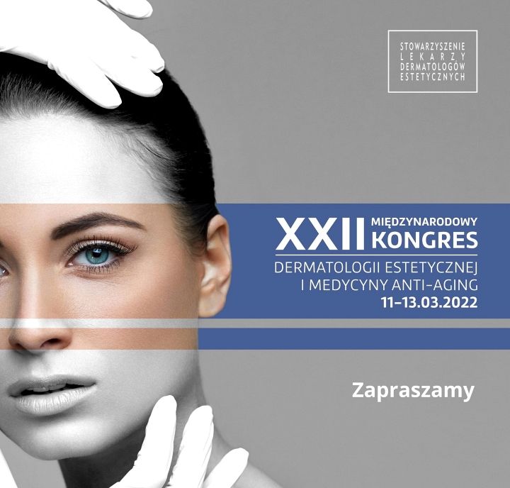 Ruszyły zapisy na XXII Międzynarodowy Kongres Dermatologii Estetycznej i Medycyny Anti-Aging 