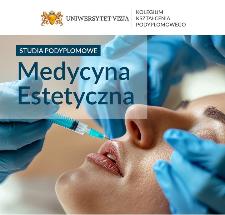 Nowy kierunek studiów podyplomowych na Uniwersytecie Vizja – Medycyna estetyczna dla lekarzy 
