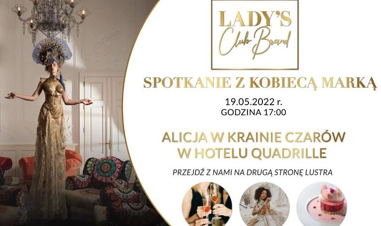 Spotkanie z Kobiecą Marką w Hotelu Quadrille już 19 maja!