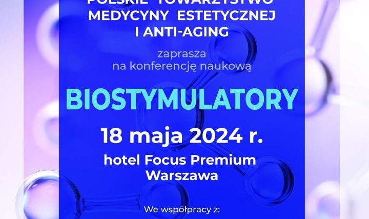 Naukowo - szkoleniowa konferencja o biostymulatorach PTMEiAA już 18 maja