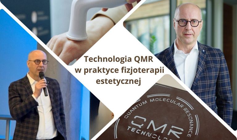 Technologia QMR w praktyce fizjoterapii estetycznej