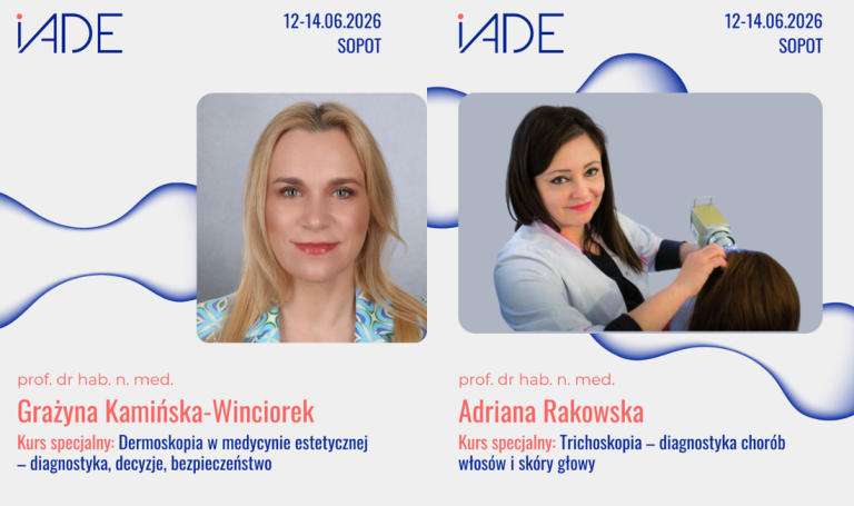 Dwa kursy specjalne podczas iADE 2026. Dermoskopia i trichoskopia w praktyce lekarza medycyny estetycznej