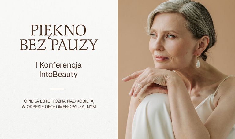 PIĘKNO BEZ PAUZY - pierwsza autorska konferencja firmy IntoBeauty