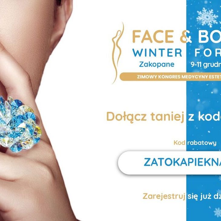 II edycja Face and Body Winter Forum