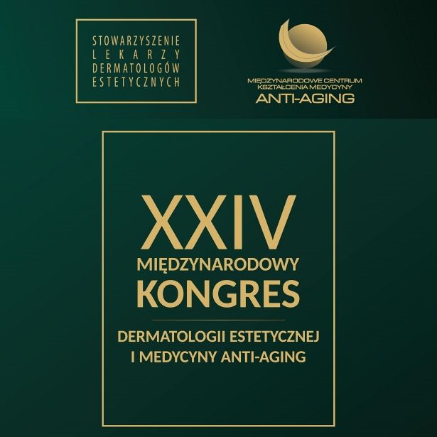 XXIV Kongres Dermatologii Estetycznej i Medycyny Anti-Aging już 8-10 marca 2024