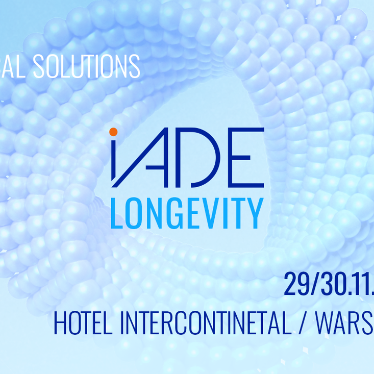 Konferencja iADE Longevity: Clinical Solutions już 29-30 listopada