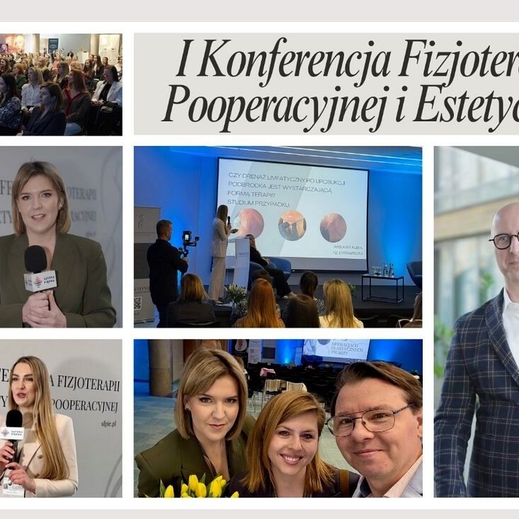 I Konferencja Fizjoterapii Pooperacyjnej i Estetycznej w Olsztynie. O gojeniu, regeneracji i nowym spojrzeniu na opiekę nad pacjentem