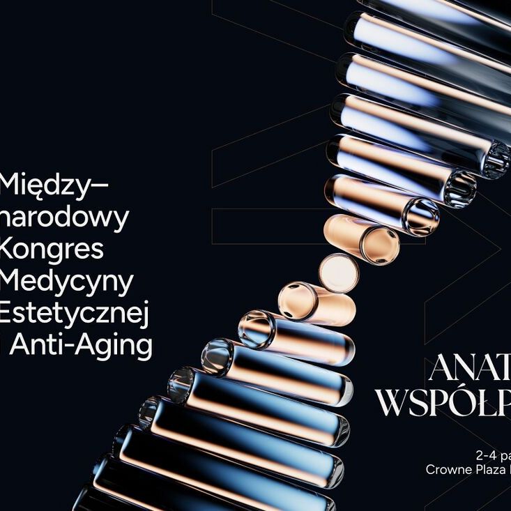 Anatomia Współpracy. XXIV Kongres Medycyny Estetycznej i Anti-Aging PTMEiAA już 2-4 października w Warszawie