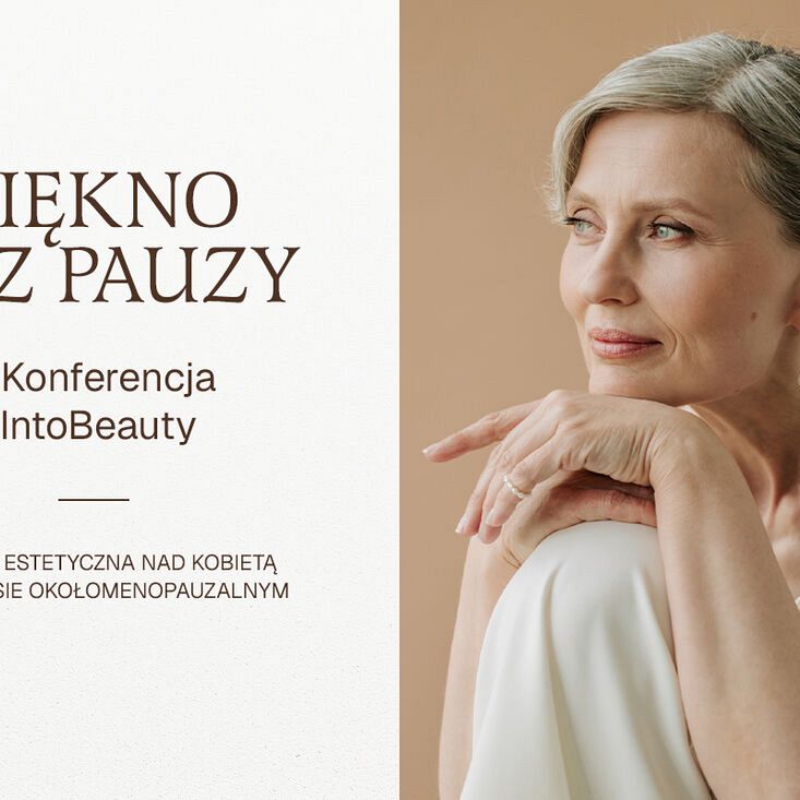 PIĘKNO BEZ PAUZY - pierwsza autorska konferencja firmy IntoBeauty